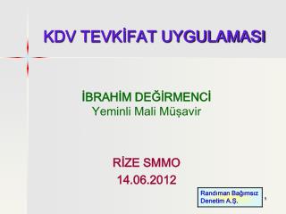 KDV TEVKİFAT UYGULAMASI