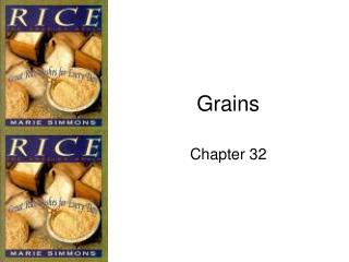 Grains