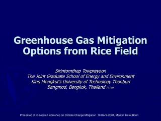 Greenhouse Gas Mitigation Options from Rice Field