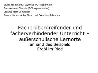 Studienseminar für Gymnasien, Heppenheim Fachseminar Chemie (Prüfungssemester)