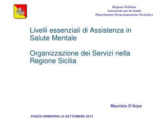 Regione Siciliana Assessorato per la Sanità Dipartimento Programmazione Strategica