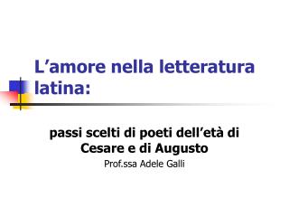 L’amore nella letteratura latina: