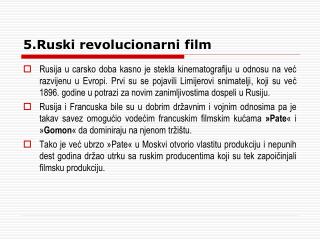 5.Ruski revolucionarni film