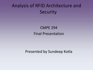 Analysis of RFID Architecture and Security