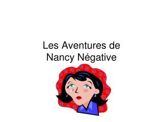 Les Aventures de Nancy Négative