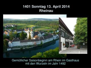 1401 Sonntag 13. April 2014 Rheinau