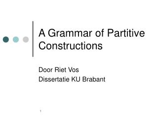 A Grammar of Partitive Constructions