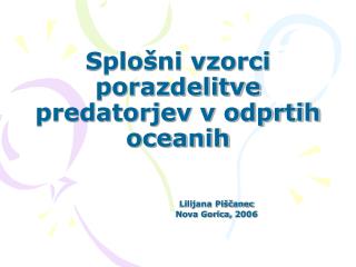 Splošni vzorci porazdelitve predatorjev v odprtih oceanih