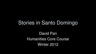 Stories in Santo Domingo