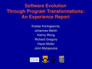 Software Evolution Through Program Transformations: An Experience Report