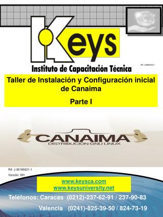 Taller de Instalación y Configuración inicial de Canaima Parte I