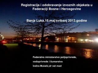Registracija i odobravanje izvoznih objekata u Federaciji Bosne i Hercegovine