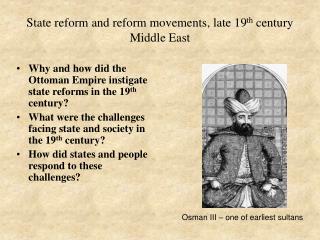 State reform and reform movements, late 19 th century Middle East