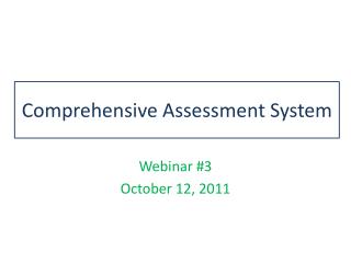 Webinar #3 October 12, 2011