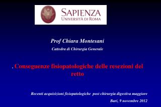 Prof Chiara Montesani Cattedra di Chirurgia Generale