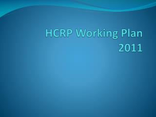 HCRP Working Plan 2011