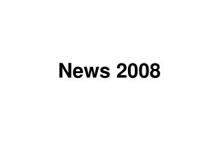 News 2008