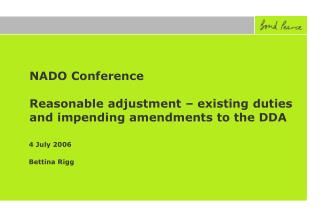NADO Conference Reasonable adjustment – existing duties and impending amendments to the DDA