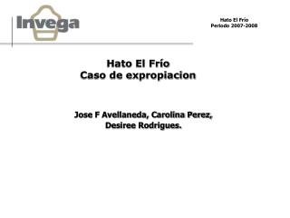 Hato El Frío Caso de expropiacion