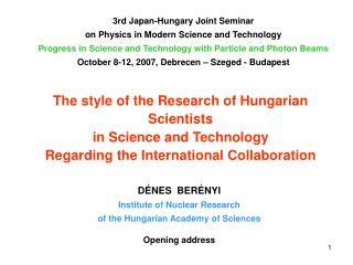 3rd Japan-Hungary Joint Seminar on Physics in Modern Science and Technology