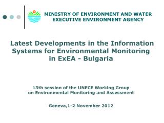 MINISTRY OF ENVIRONMENT AND WATER EXECUTIVE ENVIRONMENT AGENCY