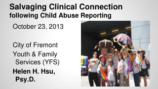 Salvaging Clinical Connection following Child Abuse Reporting