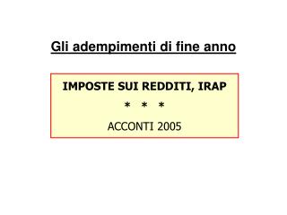 Gli adempimenti di fine anno