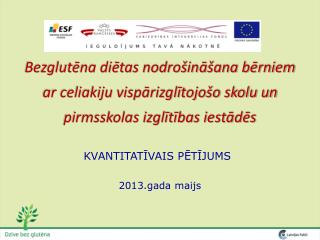 KVANTITATĪVAIS PĒTĪJUMS