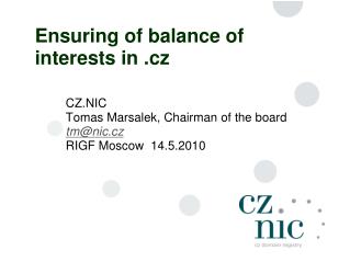 Ensuring of balance of interests in .cz