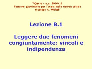 TQuArs – a.a. 2010/11 Tecniche quantitative per l’analisi nella ricerca sociale