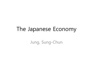 The Japanese Economy