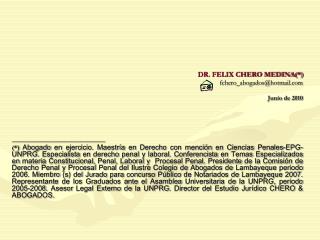 DR. FELIX CHERO MEDINA(*) fchero_abogados@hotmail Junio de 2010