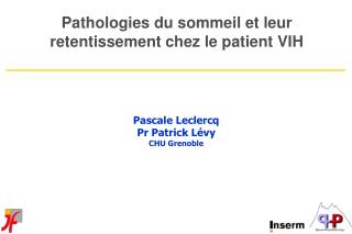 Pathologies du sommeil et leur retentissement chez le patient VIH