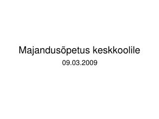 Majandusõpetus keskkoolile