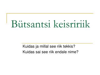 Bütsantsi keisririik