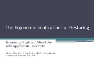 The Ergonomic Implications of Gesturing