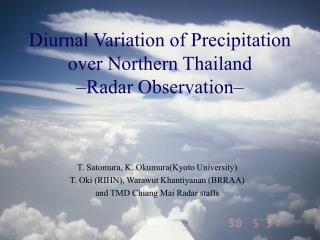 Diurnal Variation of Precipitation over Northern Thailand –Radar Observation–