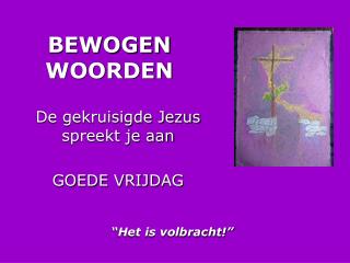 BEWOGEN WOORDEN