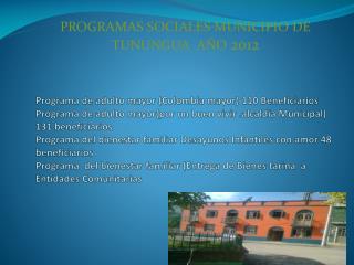 PROGRAMAS SOCIALES MUNICIPIO DE TUNUNGUA AÑO 2012