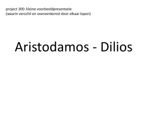 Aristodamos - Dilios