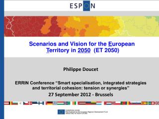 Scenarios and Vision for the E uropean T erritory in 2050 (ET 2050)