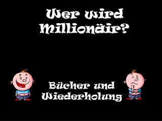 Wer wird Millionäir ?