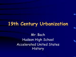 19th Century Urbanization