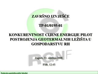 Zagreb, 31. siječnja 2008. FSB, 12:45