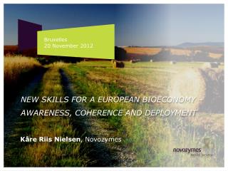 New skills for a european bioeconomy – awareness, coherence and deployment