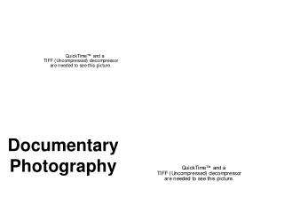 Documentary Photography