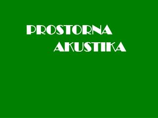 PROSTORNA