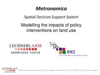 Metronamica Spatial Decision Support System