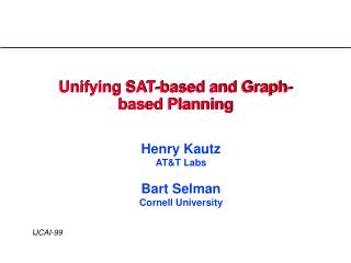 Unifying SAT-based and Graph-based Planning