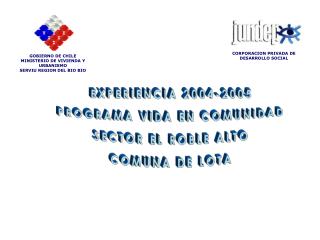 GOBIERNO DE CHILE MINISTERIO DE VIVIENDA Y URBANISMO SERVIU REGION DEL BIO BIO